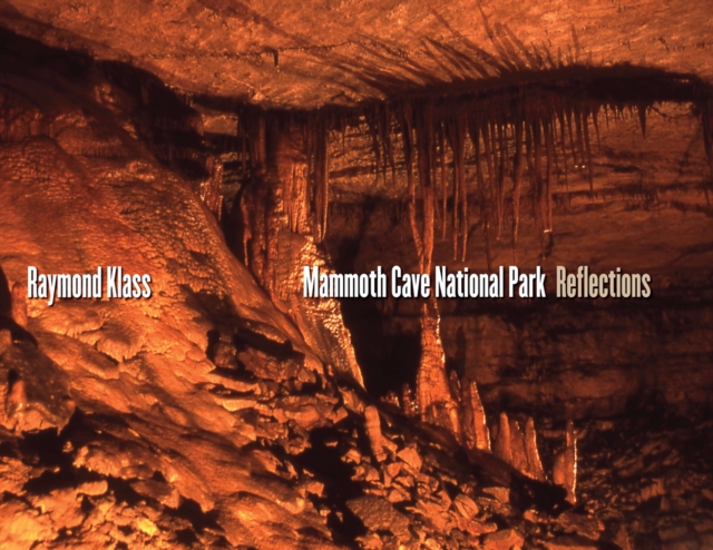 Mammoth Cave National Park : Reflections, EPUB eBook