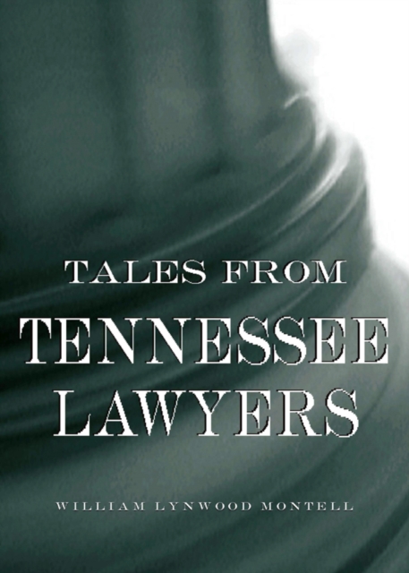 Tales from Tennessee Lawyers, EPUB eBook