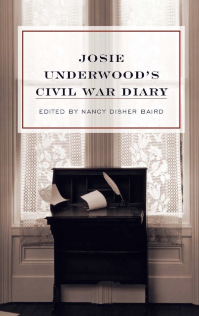 Josie Underwood's Civil War Diary, EPUB eBook