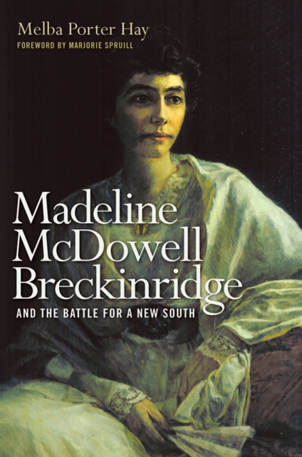 Madeline McDowell Breckinridge and the Battle for a New South, EPUB eBook