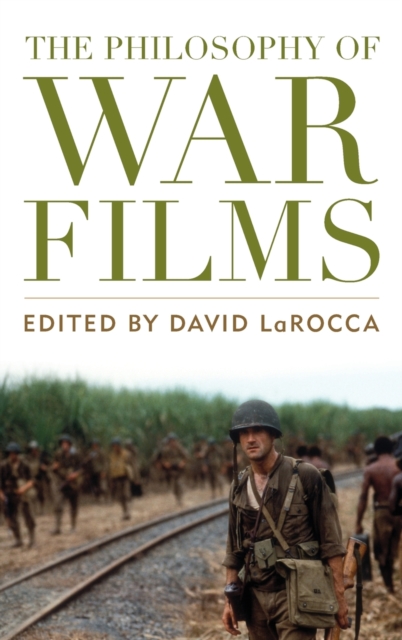The Philosophy of War Films, Hardback Book