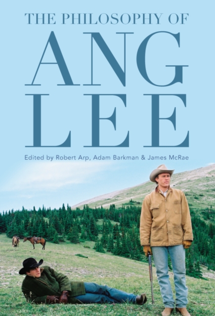 The Philosophy of Ang Lee, EPUB eBook