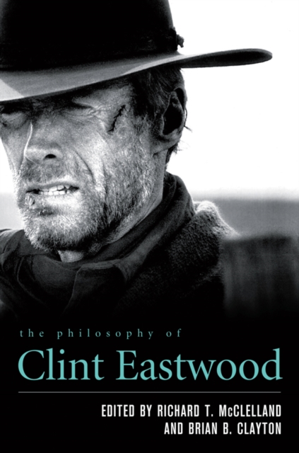The Philosophy of Clint Eastwood, PDF eBook