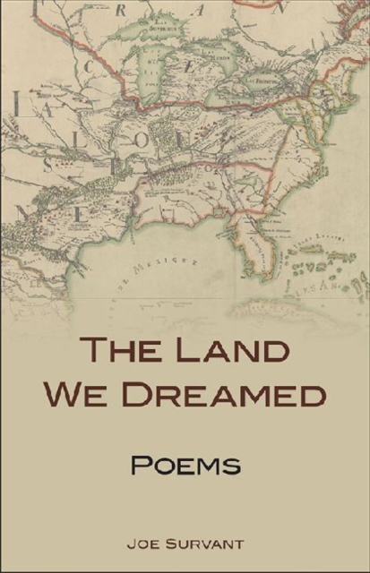 The Land We Dreamed : Poems, Paperback / softback Book