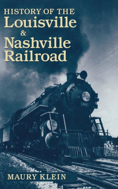 History of the Louisville & Nashville Railroad, EPUB eBook