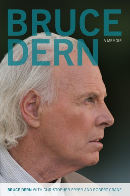 Bruce Dern : A Memoir, EPUB eBook