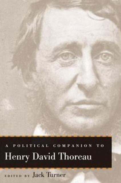 A Political Companion to Henry David Thoreau, Paperback / softback Book