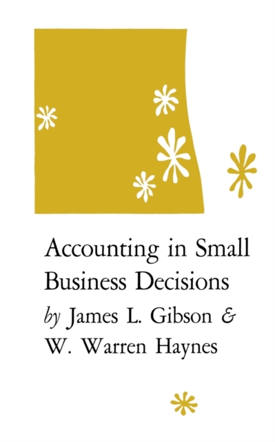 Accounting in Small Business Decisions, Paperback / softback Book