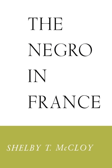 The Negro in France, Paperback / softback Book