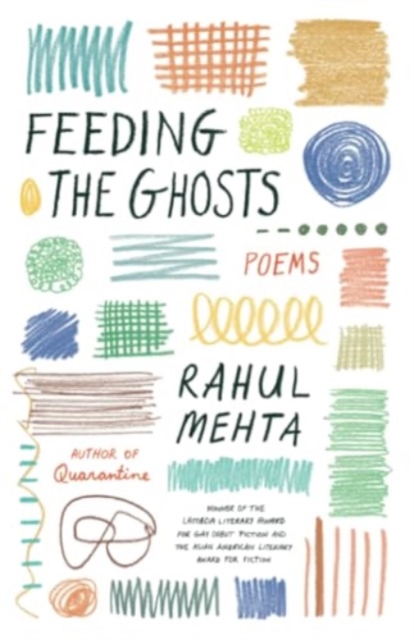 Feeding the Ghosts : Poems, Paperback / softback Book