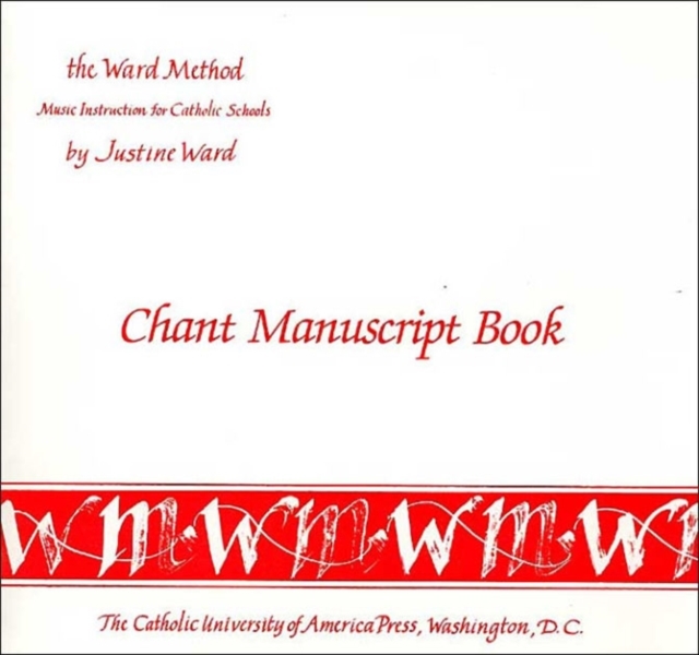 Ward Method Publications and Teaching Aids Bk. 4; Manuscript Book, Hardback Book