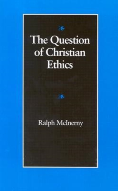 The Question of Christian Ethics, Paperback / softback Book