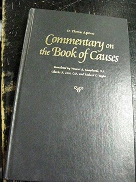 Commentary on the Book of Causes, Hardback Book