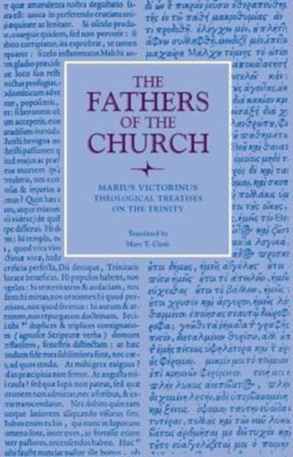 Theological Treatises on the Trinity : Vol. 69, Paperback / softback Book