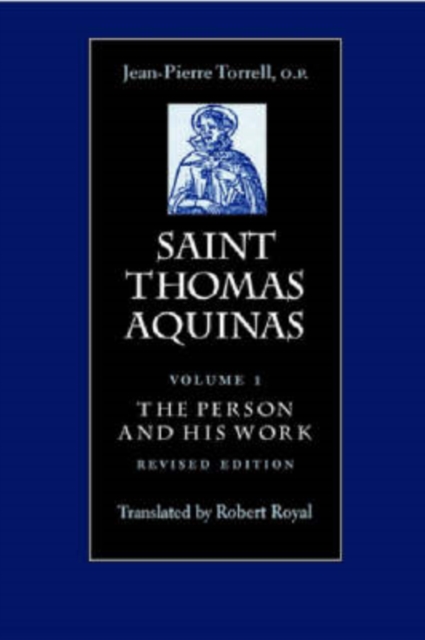 Saint Thomas Aquinas v. 1; Person and His Work, Paperback / softback Book