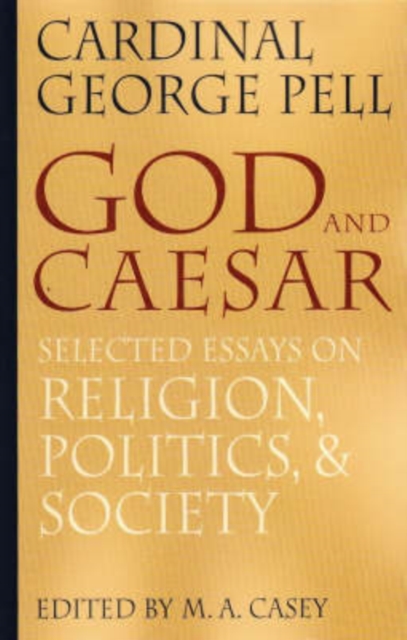 God and Caesar : Selected Essays on Religion, Politics, and Society, Paperback / softback Book