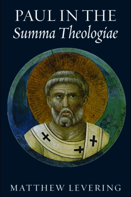 Paul in the Summa Theologiae, Paperback / softback Book