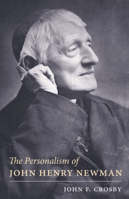 The Personalism of John Henry Newman, Paperback / softback Book