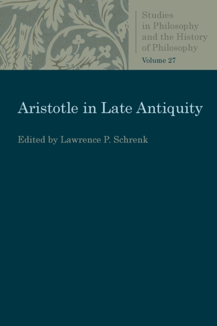 Aristotle in Late Antiquity, Paperback / softback Book