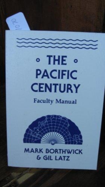 The Pacific Century Faculty Manual, Paperback / softback Book