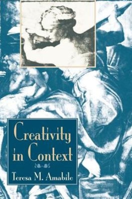 Creativity In Context : Update To The Social Psychology Of Creativity, Paperback / softback Book