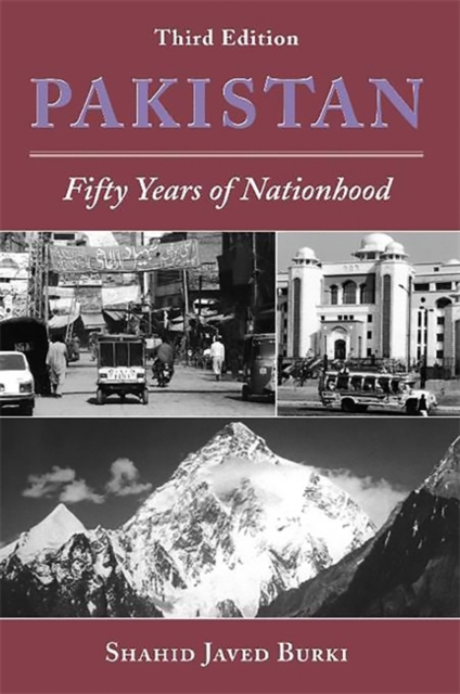 Pakistan : Fifty Years Of Nationhood, Third Edition, Paperback / softback Book