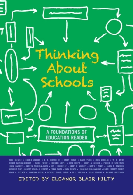 Thinking about Schools : A Foundations of Education Reader, Paperback / softback Book