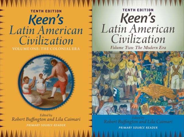 Keen's Latin American Civilization, 2-Volume SET : A Primary Source Reader, Multiple-component retail product Book