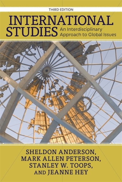 International Studies : An Interdisciplinary Approach to Global Issues, Paperback Book
