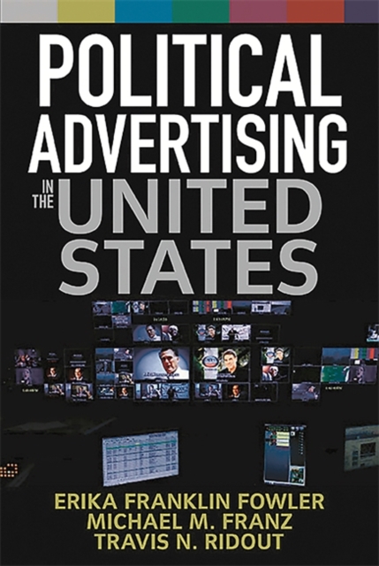 Political Advertising in the United States, Paperback / softback Book