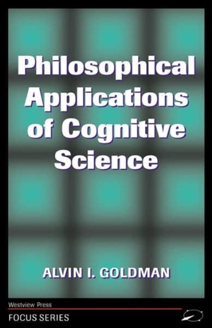 Philosophical Applications Of Cognitive Science, Paperback / softback Book