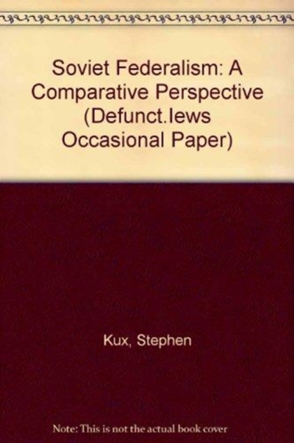 Soviet Federalism : A Comparative Perspective, Paperback / softback Book