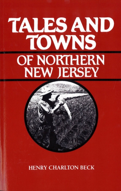 Tales and Towns of Northern New Jersey, Paperback / softback Book