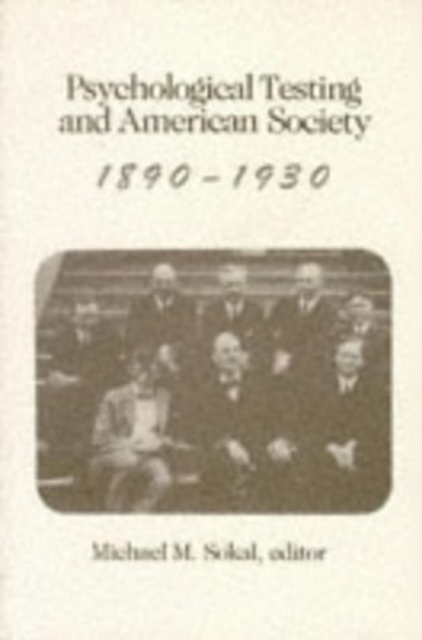 Psychological Testing and American Society, 1890-1913, Paperback / softback Book