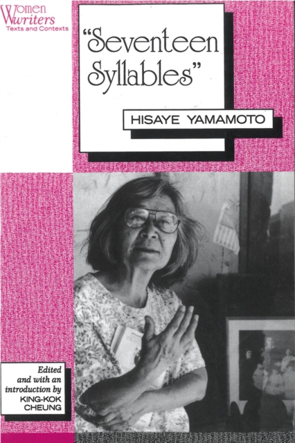 'Seventeen Syllables' : Hisaye Yamamoto, Paperback / softback Book