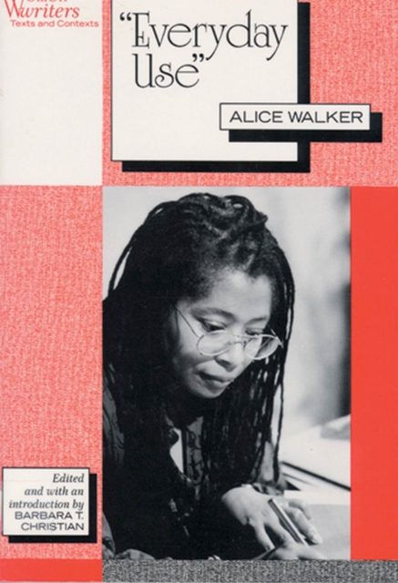 Everyday Use : Alice Walker, Paperback / softback Book