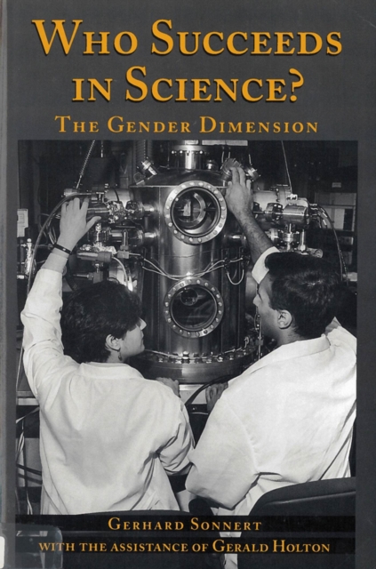 Who Succeeds in Science? : The Gender Dimension, Paperback / softback Book
