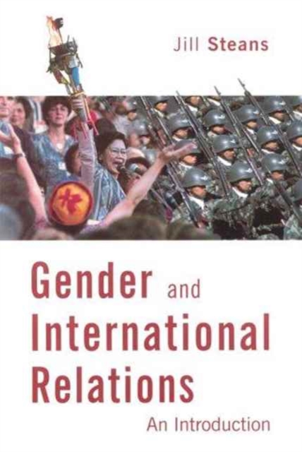 Gender and International Relations : An Introduction, Hardback Book
