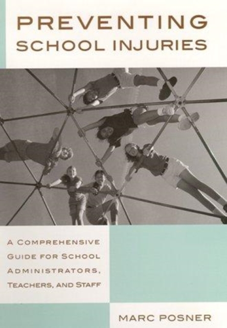 Preventing School Injuries, Paperback / softback Book
