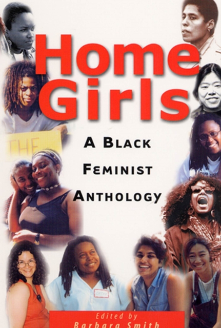 Home Girls : A Black Feminist Anthology, Paperback / softback Book