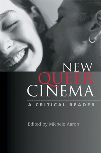 New Queer Cinema : A Critical Reader, Paperback / softback Book