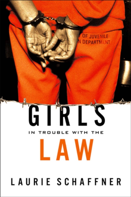 Girls in Trouble with the Law, Paperback / softback Book
