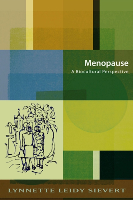 Menopause : A Biocultural Perspective, Paperback / softback Book