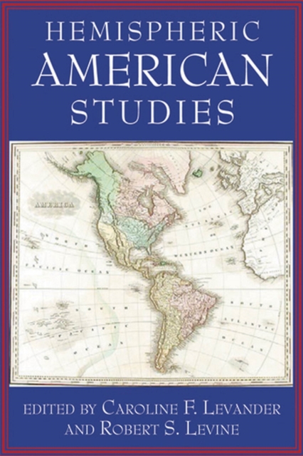 Hemispheric American Studies, Hardback Book