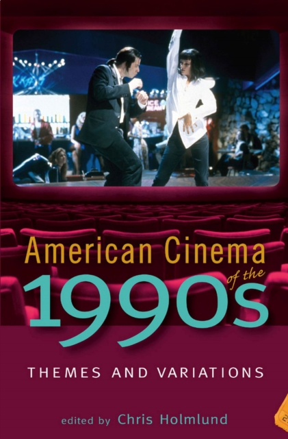 American Cinema of the 1990s : Themes and Variations, Hardback Book