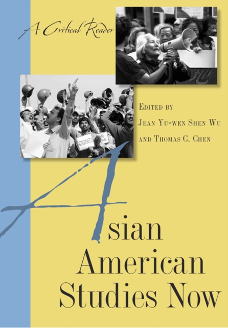 Asian American Studies Now : A Critical Reader, Paperback / softback Book