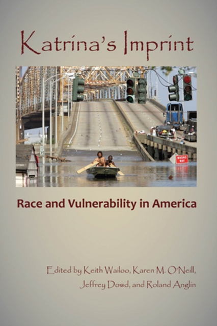 Katrina's Imprint : Race and Vulnerability in America, Hardback Book