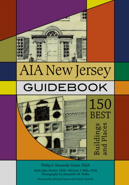 AIA New Jersey Guidebook : 150 Best Buildings and Places, Paperback / softback Book