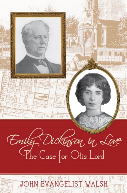 Emily Dickinson in Love : The Case for Otis Lord, Hardback Book