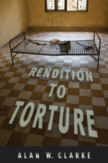 Rendition to Torture, Hardback Book